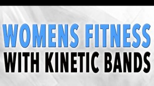 'Womens Fitness Workout exercises with resistance bands | Kinetic Bands'
