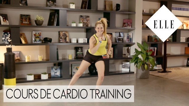 '30 minutes de Cardio Training┃ELLE Fitness'