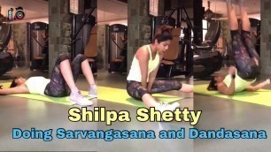 'Shilpa Shetty | Sarvangasana and Dandasana inspired killer core workout.'