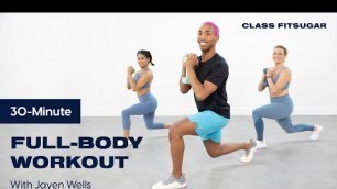 '30-Minute Full-Body Workout to Feel the Burn | POPSUGAR Fitness'