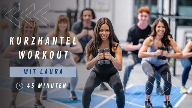 '45 Min. Workout mit Kurzhanteln I Ganzkörpertraining I Fitness für Zuhause'