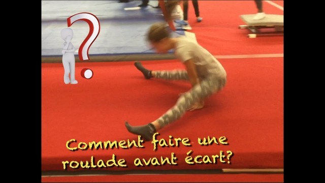 '[Tuto] Gym - Sol N3 - Roulade Avant Ecart'