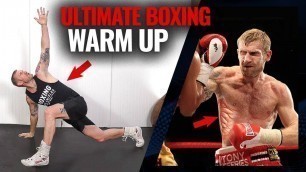 'The Best Boxing Warm Up for Training'