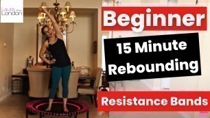 'Beginner 15 Minute Rebounding Home Workout (Anti-Aging)'