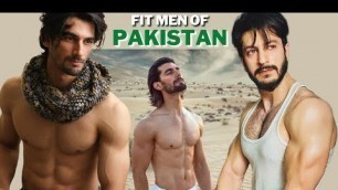 'Fit Men Of Pakistan | Handsome Muscular | Fitness'