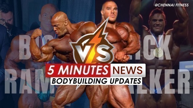 '5 min news big ramy vs nick walker    - Chennai Fitness'