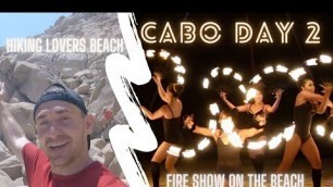 'Flip Flop Hiking Lovers Beach CABO. Flames, Food, Fitness, Fun. Day 2 #willworkoutforcake #Cabo'