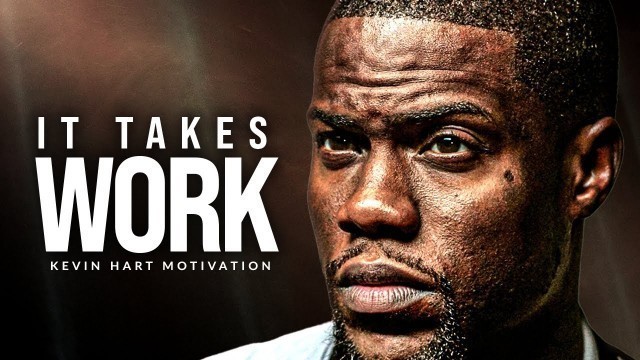 'IT TAKES TIME - Best Motivational Speech Video (Kevin Hart Motivation)'