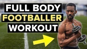 'Get STRONGER with this full body football workout'