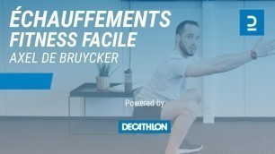 'Routine Fitness - Échauffements facile avant une séance'