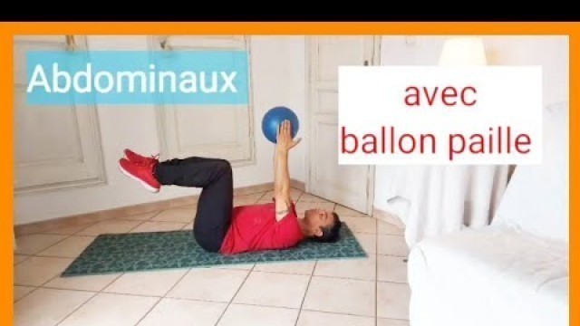 'Abdos avec ballon paille pour tous.'