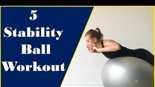 '5 Stability Ball Workout at home || Ball workout || Stability Ball Workout for  Beginners'