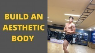 'How To Build An Aesthetic Body | Mohamed Shihab | Men\'s Fitness | Fitness | Aesthetic Body'