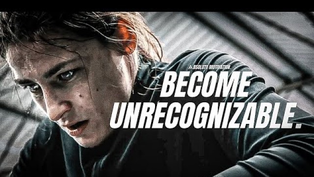 'JUST DISAPPEAR & THEN BECOME AN UNRECOGNISABLE VERSION OF YOURSELF - Motivational Speech Compilation'