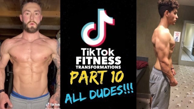 'Best Men\'s Fitness Transformations on TikTok - Part 10'