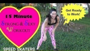 '15 Minute Strong and Sexy Workout with Laura London'