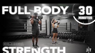 '30 Minute Full Body Dumbbell Strength Workout [NO REPEAT]'