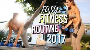 'How To Get In Shape! FITNESS ROUTINE 2017 + Easy Workouts At Home'