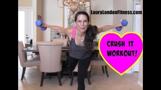 'Crush It Workout With Laura London'