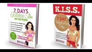 '7 Days to Goddess Slim Weight Loss Program with Laura London'