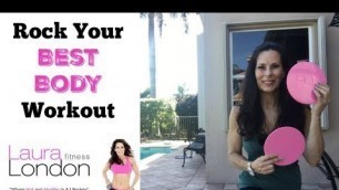 'Rock Your Best Body Workout With Laura London Fitness'