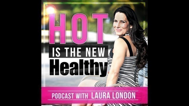 'Raw & Real With Laura London | Focus On Feeling Good'