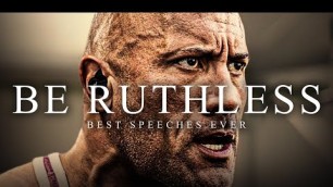 'BE RUTHLESS - The Most Powerful Motivational Speech Compilation for Success, Running & Working Out'