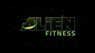'Alien Fitness - \"Alien Fitness Is...\" Promo'
