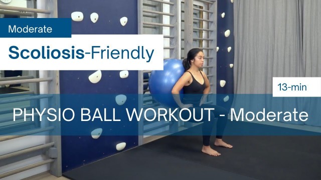 '13-Min Scoliosis-Friendly BALL Workout (MODERATE)'