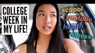 'COLLEGE WEEK IN MY LIFE | How I Manage School, YouTube & Fitness!'