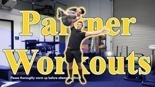 'Partner Workouts - The Big 5!! + Bonus Lift'