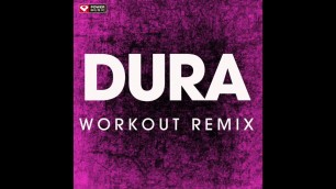 'Dura (Workout Remix)'