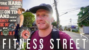 'BEST PLACE IN THE WOLRD TO GET IN SHAPE⎜Fitness Street Phuket, Thailand⎜Fitness Paradise!'