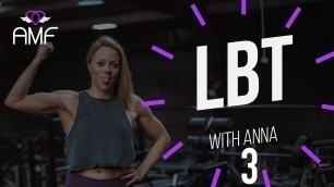 'LBT 3 with Anna - Total Body Toning Home Workout - 30 minute workout'