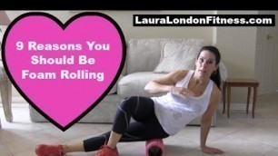 '9 Benefits of  Foam Rolling (Great for Weight Loss)'