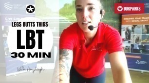 'LBT LEGS BUM & THIGS | 30 MIN with Amyleigh 7th July'