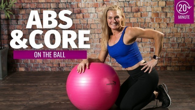 '20 Minute Abs and Core workout on the Stability Ball!'