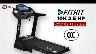 'Fitkit 10K 2.5HP CCC Certified Motorised Treadmill with 1 Year OneFitPlus Membership'