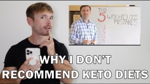 'Why I Don\'t Recommend Keto Diets'