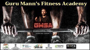 'GMSA Fitness Academy by Guru Mann. Detailed Information'