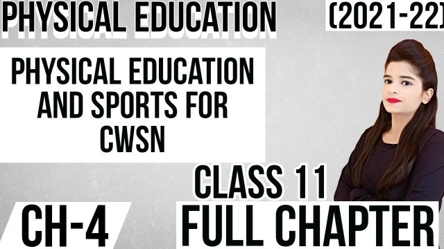 'Physical Education & Sports for CWSN - Divyang | Unit 4 | Class 11th CBSE 2021-22 in Hindi'