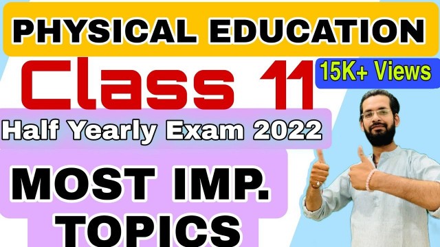 'Physical education class 11 most important questions | Physical education | Half yearly Exam 2022'