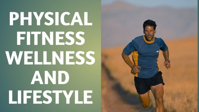 'Physical fitness , wellness and lifestyle| chapter - 3| detailed explanation | physical education'