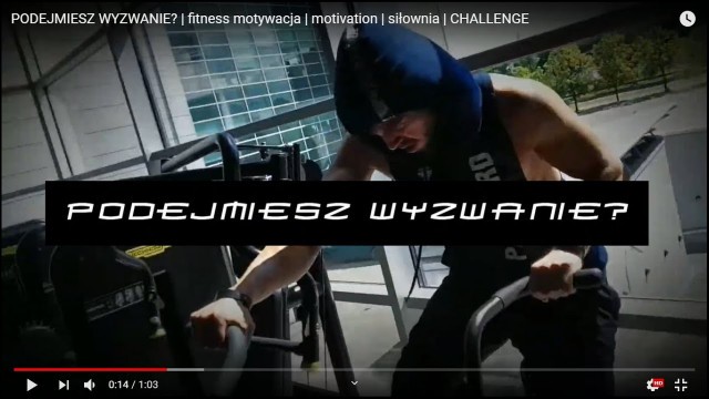 'PODEJMIESZ WYZWANIE? | fitness motywacja | motivation | siłownia | CHALLENGE'