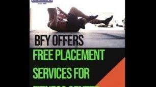 'BFY Free Placement Services  For Fitness Center'