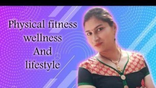 'Chapter 3 Physical Fitness, wellness and lifestyle.'