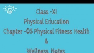 'Class 11 Physical Education Chapter -5 Physical Fitness, Health & Wellness notes @Fitness Pathshala'