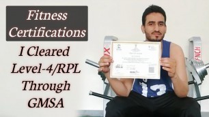 'Fitness Certifications | I Cleared Level-4 / RPL Through GMSA [Hindi]'