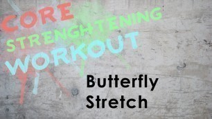 'Core Strengthening Workout | Butterfly Stretch | Kunal Sharma'