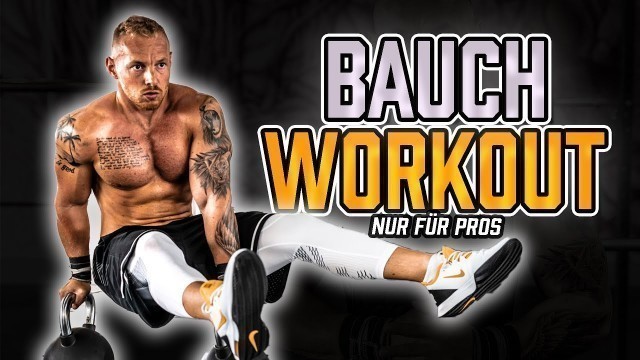 'BAUCH Workout für PROs | Fortgeschrittenes CORE Workout mit Bodyweight Übungen für Zuhause'